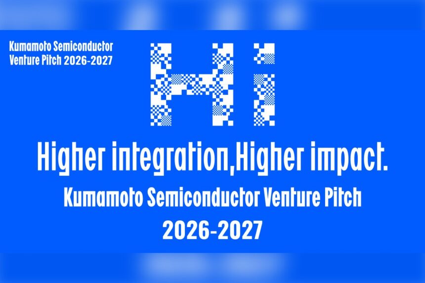 Kumamoto Semiconductor Venture Pitch 2026-2027